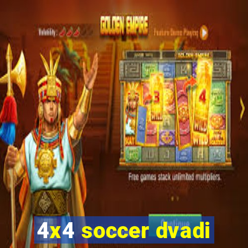 4x4 soccer dvadi